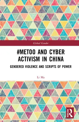 Ma |  #MeToo and Cyber Activism in China | Buch |  Sack Fachmedien
