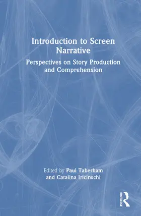 Taberham / Iricinschi |  Introduction to Screen Narrative | Buch |  Sack Fachmedien