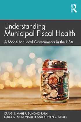 Maher / Park / Deller |  Understanding Municipal Fiscal Health | Buch |  Sack Fachmedien