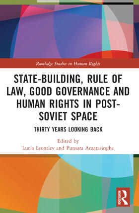 Leontiev / Amarasinghe |  State-Building, Rule of Law, Good Governance and Human Rights in Post-Soviet Space | Buch |  Sack Fachmedien