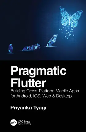 Tyagi |  Pragmatic Flutter | Buch |  Sack Fachmedien