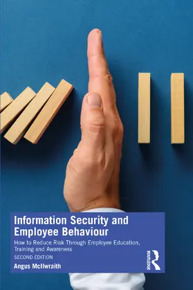 McIlwraith |  Information Security and Employee Behaviour | Buch |  Sack Fachmedien