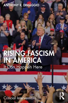 DiMaggio |  Rising Fascism in America | Buch |  Sack Fachmedien