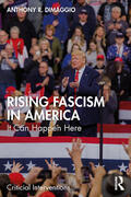 DiMaggio |  Rising Fascism in America | Buch |  Sack Fachmedien