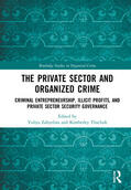 Zabyelina / Thachuk |  The Private Sector and Organized Crime | Buch |  Sack Fachmedien