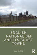 Telford |  English Nationalism and its Ghost Towns | Buch |  Sack Fachmedien