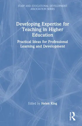 King |  Developing Expertise for Teaching in Higher Education | Buch |  Sack Fachmedien