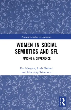 Maagerø / Mulvad / Tønnessen |  Women in Social Semiotics and SFL | Buch |  Sack Fachmedien