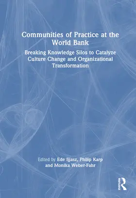 Ijjasz-Vasquez / Karp / Weber-Fahr |  Communities of Practice at the World Bank | Buch |  Sack Fachmedien
