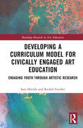 Shields / Fendler |  Developing a Curriculum Model for Civically Engaged Art Education | Buch |  Sack Fachmedien