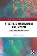 Czakon |  Strategic Management and Myopia | Buch |  Sack Fachmedien