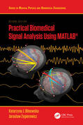 Blinowska / Zygierewicz |  Practical Biomedical Signal Analysis Using MATLAB(R) | Buch |  Sack Fachmedien