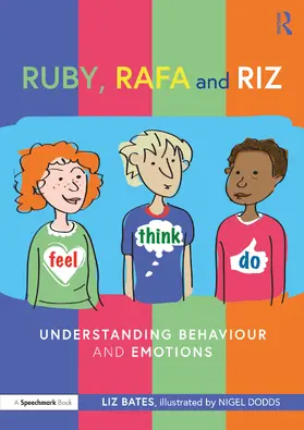Bates |  Ruby, Rafa and Riz: Understanding Behaviour and Emotions | Buch |  Sack Fachmedien