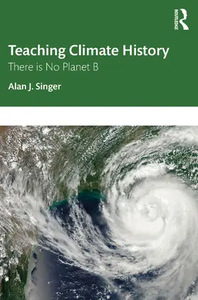 Singer |  Teaching Climate History | Buch |  Sack Fachmedien