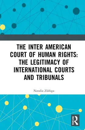 Zúñiga |  The Inter American Court of Human Rights | Buch |  Sack Fachmedien