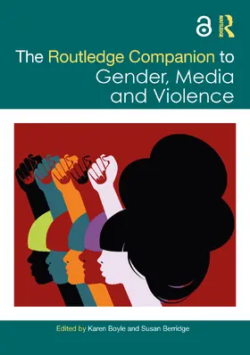 Boyle / Berridge |  The Routledge Companion to Gender, Media and Violence | Buch |  Sack Fachmedien