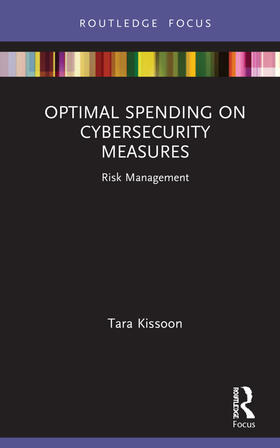 Kissoon | Optimal Spending on Cybersecurity Measures | Buch | 978-1-03-206140-5 | sack.de