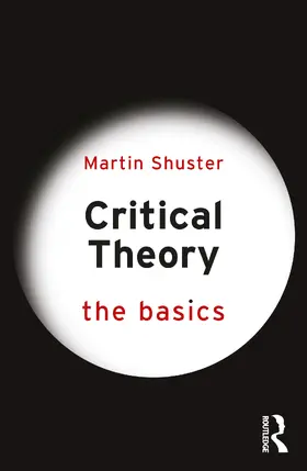 Shuster |  Critical Theory | Buch |  Sack Fachmedien