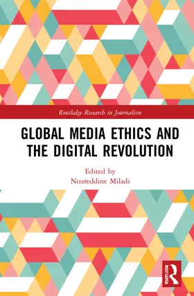 Miladi |  Global Media Ethics and the Digital Revolution | Buch |  Sack Fachmedien