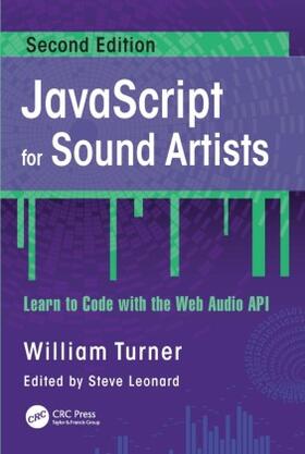 Leonard / Turner | JavaScript for Sound Artists | Buch | 978-1-03-206272-3 | sack.de