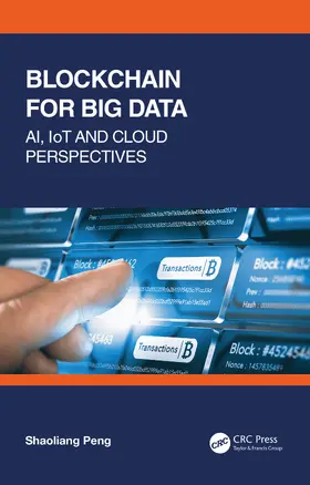 Peng |  Blockchain for Big Data | Buch |  Sack Fachmedien