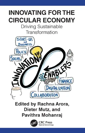 Arora / Mutz / Mohanraj |  Innovating for The Circular Economy | Buch |  Sack Fachmedien