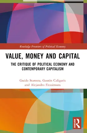 Starosta / Caligaris / Fitzsimons |  Value, Money and Capital | Buch |  Sack Fachmedien