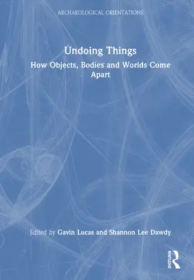 Lucas / Lee Dawdy |  Undoing Things | Buch |  Sack Fachmedien