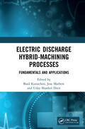 Kuriachen / Mathew / Dixit |  Electric Discharge Hybrid-Machining Processes | Buch |  Sack Fachmedien