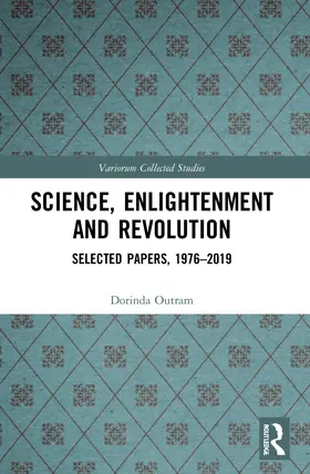 Outram |  Science, Enlightenment and Revolution | Buch |  Sack Fachmedien