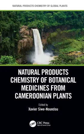 Siwe-Noundou | Natural Products Chemistry of Botanical Medicines from Cameroonian Plants | Buch | 978-1-032-06476-5 | www.sack.de