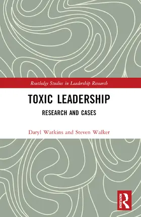Walker / Watkins |  Toxic Leadership | Buch |  Sack Fachmedien