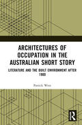 West |  Architectures of Occupation in the Australian Short Story | Buch |  Sack Fachmedien