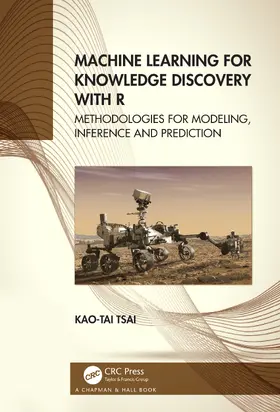 Tsai |  Machine Learning for Knowledge Discovery with R | Buch |  Sack Fachmedien