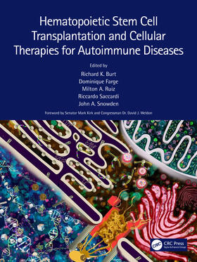 Farge / Burt / Snowden | Hematopoietic Stem Cell Transplantation and Cellular Therapies for Autoimmune Diseases | Buch | 978-1-03-206537-3 | sack.de
