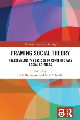 Rebughini / Colombo |  Framing Social Theory | Buch |  Sack Fachmedien