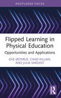 Killian / Østerlie / Sargent |  Flipped Learning in Physical Education | Buch |  Sack Fachmedien