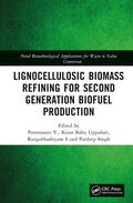 V. / Uppuluri / S |  Lignocellulosic Biomass Refining for Second Generation Biofuel Production | Buch |  Sack Fachmedien