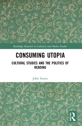 Storey |  Consuming Utopia | Buch |  Sack Fachmedien