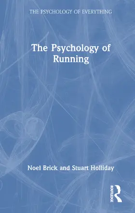 Brick / Holliday |  The Psychology of Running | Buch |  Sack Fachmedien