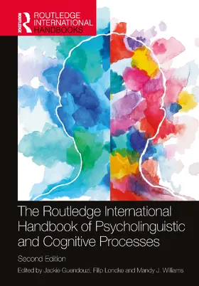 Guendouzi / Loncke / Williams | The Routledge International Handbook of Psycholinguistic and Cognitive Processes | Buch | 978-1-032-06866-4 | sack.de