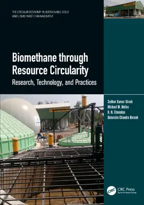 Ghosh / Nelles / Chanakya |  Biomethane through Resource Circularity | Buch |  Sack Fachmedien
