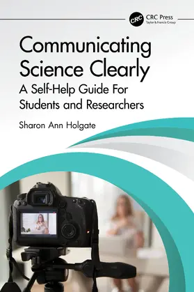 Holgate |  Communicating Science Clearly | Buch |  Sack Fachmedien