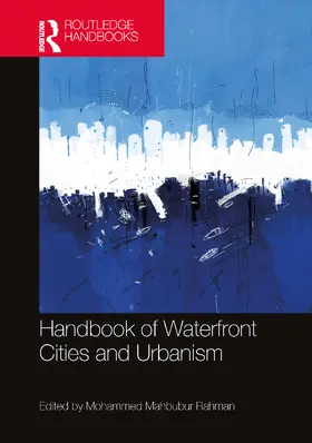 Rahman |  Handbook of Waterfront Cities and Urbanism | Buch |  Sack Fachmedien