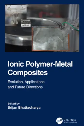 Bhattacharya |  Ionic Polymer-Metal Composites | Buch |  Sack Fachmedien