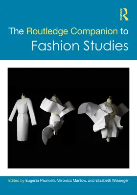 Paulicelli / Manlow / Wissinger |  The Routledge Companion to Fashion Studies | Buch |  Sack Fachmedien