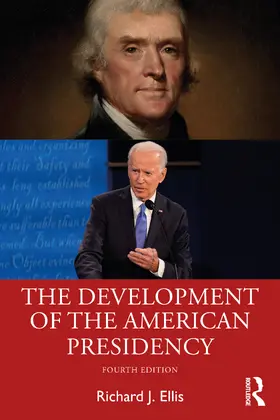 Ellis | The Development of the American Presidency | Buch | 978-1-032-07001-8 | sack.de