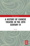 Jin |  A History of Chinese Theatre in the 20th Century IV | Buch |  Sack Fachmedien