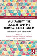 Dehaghani / Fairclough / Mergaerts |  Vulnerability, the Accused, and the Criminal Justice System | Buch |  Sack Fachmedien