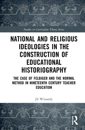 Winandy |  National and Religious Ideologies in the Construction of Educational Historiography | Buch |  Sack Fachmedien